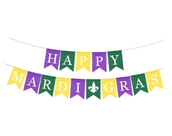 May include: A green, yellow, and purple banner with the text "Happy Mardi Gras" in white letters. The banner is strung together with white string.