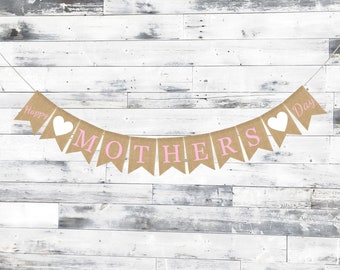 Happy Mothers Day Burlap Banner, Moms Day Banner, Mothers Day Burlap, Mothers Day Garland, Mothers Day Bunting, Mothers Day Gift