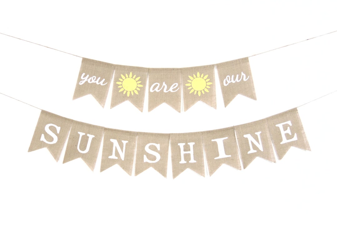You Are Our Sunshine