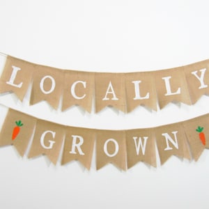 Locally Grown Banner, Locally Grown Baby Shower, Locally Grown Decorations, Locally Grown Party Decor, Baby Shower Banner, Rustic Decor