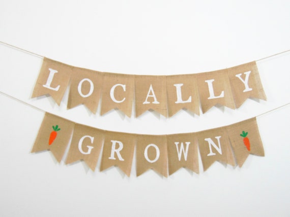 Locally Grown Banner, Locally Grown Baby Shower, Locally Grown Decorations, Locally Grown Party Decor, Baby Shower Banner, Rustic Decor