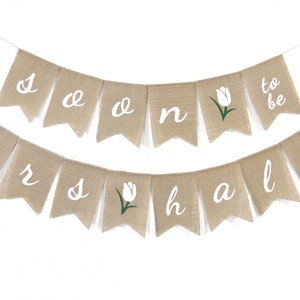 Soon to be Mrs Floral Banner, Custom Burlap Banner, Soon to be Mrs Bunting, Bridal Shower Decor, Personalized Burlap Banner, Bridal Shower