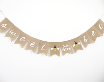 Sweet as Can Bee Banner, Bumble Bee Baby Shower, Bee Shower Decorations, Mommy To Bee Baby Shower, Mommy to Bee Banner, Bumble Bee Banner