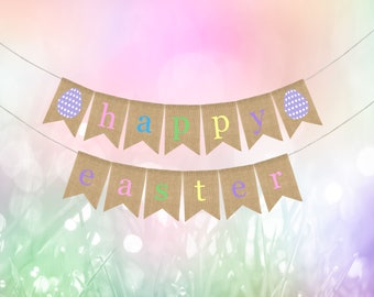 Happy Easter Banner, Easter Decor, Easter Bunting, Easter Garland, Easter Bunny Banner, Burlap Bunting, Easter Decorations, Happy Easter