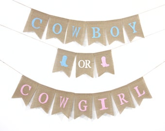 Cowboy or Cowgirl Gender Reveal Banner, Cowboy or Cowgirl theme baby shower, Cowboy or Cowgirl burlap banner, Gender Reveal Party Banner