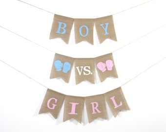 Boy vs Girl Gender Reveal Banner, Boy vs Girl theme baby shower, Boy vs Girl burlap banner, Gender Reveal Decor, Boy vs Girl Decor