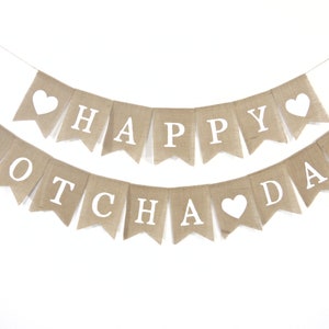 Happy Gotcha Day Banner, Gotcha Day Banner, Gotcha Day Decoration, Adoption Banner, Happy Gotcha Day Decor, Burlap Banner, Pet Banner