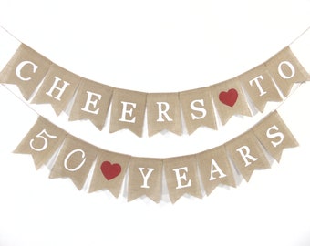 Cheers to 50 Years Banner, 50th Birthday Decorations, 50th Anniversary Decorations, 50 Years Loved, 50th Anniversary Banner, 50th Birthday