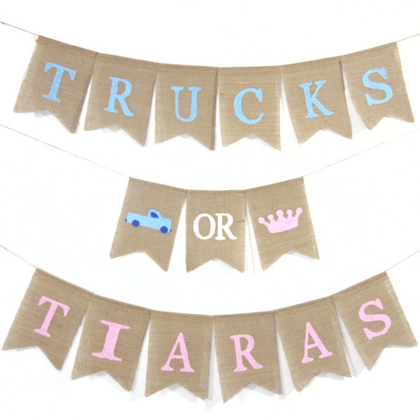 Trucks or Tiaras Banner, Gender Reveal Banner, Trucks or Tiaras baby shower, burlap banner, Gender Reveal Decor, Boy vs Girl Decor