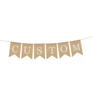 Custom Burlap Banner, Personalized Banner, Design Your Banner, DIY Custom Banner, Burlap Banner, Custom, Baby Shower, Wedding, Birthday,Gift