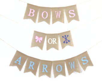 Bows or Arrows Gender Reveal Banner, Bows or Arrows theme baby shower, Bows or Arrows burlap banner, Gender Reveal Party Decor