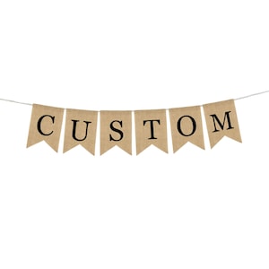 Custom Burlap Banner, Personalized Banner, Design Your Banner, DIY Custom Banner, Burlap Banner, Custom, Baby Shower, Wedding, Birthday,Gift