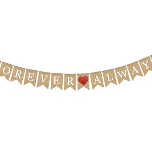 Forever & Always Banner, Valentines Day decor, Happy Valentines Day Banner, Valentines Day party decorations, Happy Valentines Day