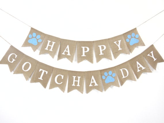 Happy Gotcha Day Banner, Gotcha Day Banner, Gotcha Day Decoration, Adoption Banner, Happy Gotcha Day Decor, Burlap Banner, Pet Banner