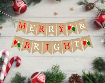 May include: A burlap banner with the words "Merry & Bright" in red and white letters. The banner is decorated with red and green Christmas lights.
