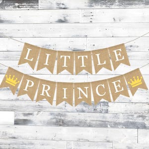 Little Prince Baby Shower, Little Prince Shower Decoration, Baby Shower Burlap Banner, Little Prince Banner, Prince Baby Shower