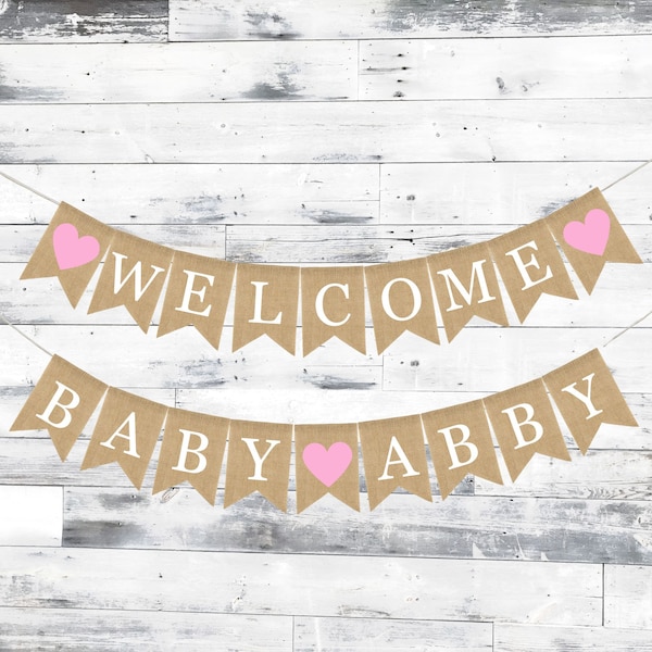 Welcome Baby Banner, Burlap Baby Banner, Baby Shower Decorations, Baby Shower Burlap Banner, Custom Personalized Girl Baby Banner