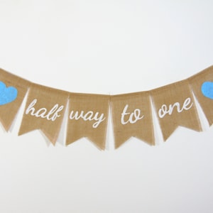 Half Way To One Banner, Half Birthday Banner, Its my 1/2 Birthday, Half Birthday Decorations, Burlap Birthday Banner, 6 Month Photo Prop