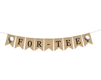 Golf 40th Birthday Party Decorations, 40th Birthday Banner, Golf Party Decor, Golf Course Decorations, For-tee Birthday Banner, Golf Banner