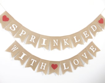 Sprinkled With Love Banner, Rustic baby Shower Burlap Banner,  Baby Sprinkle Decorations, Baby Sprinkle Banner, Baby Sprinkle Decorations