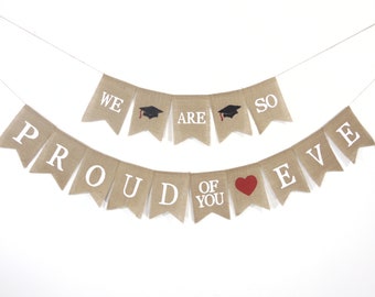 We Are So Proud of You Banner, Custom Graduation Burlap Banner, Class of 2025 Burlap Bunting, Graduation Party Decoration, Graduation Banner