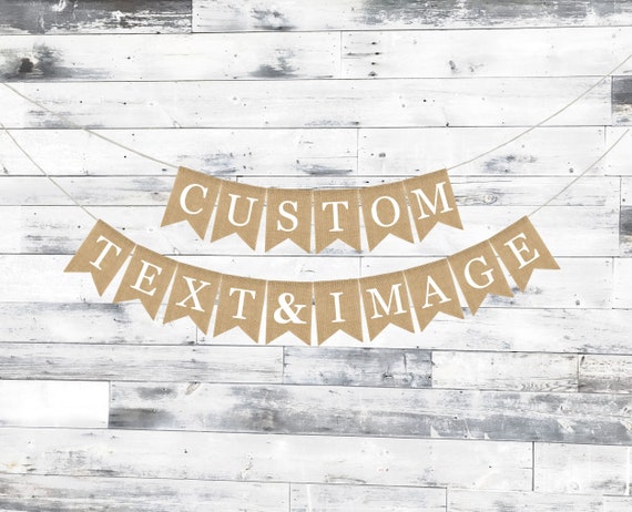 Custom Burlap Banner, Personalized Banner, Design Your Banner, DIY Custom Banner, Burlap Banner, Custom, Baby Shower, Wedding, Birthday