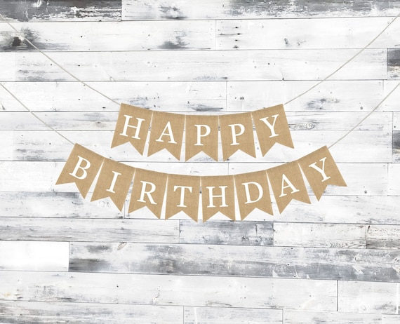 Custom Birthday Banner, Happy Birthday Burlap Banner, Happy Birthday Bunting, Rustic Birthday Decorations, Birthday Party Banner with Name