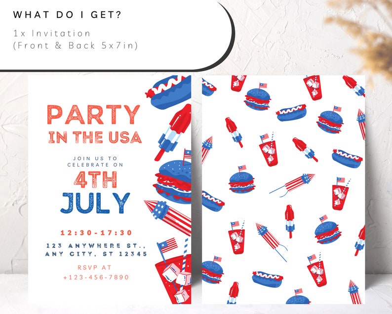 Peut inclure: Une invitation de 5x7 pouces pour une f&ecirc;te du 4 juillet. Le recto de l'invitation est de couleur rouge, blanc et bleu avec le texte "PARTY IN THE USA" et "JOIN US TO CELEBRATE ON 4TH JULY". Le verso de l'invitation pr&eacute;sente un motif r&eacute;p&eacute;t&eacute; de hot-dogs, hamburgers, cornets de glace et feux d'artifice en rouge, blanc et bleu.