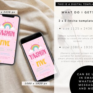 May include: Two digital templates for a birthday invitation. The invitation is pink with a rainbow, clouds, and confetti. The text on the invitation says "Yasmin is turning five". The invitation is available in two sizes: 1125 x 2436 pixels and 1080 x 1920 pixels.
