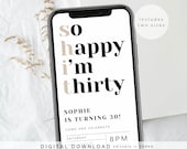 Minimal 30th birthday invite, So happy I’m thirty electronic invite, Funny 30th Digital Invite, Sassy Thirtieth Birthday Text Message, 266