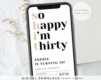 Minimal 30th birthday invite, So happy I’m thirty electronic invite, Funny 30th Digital Invite, Sassy Thirtieth Birthday Text Message, 266