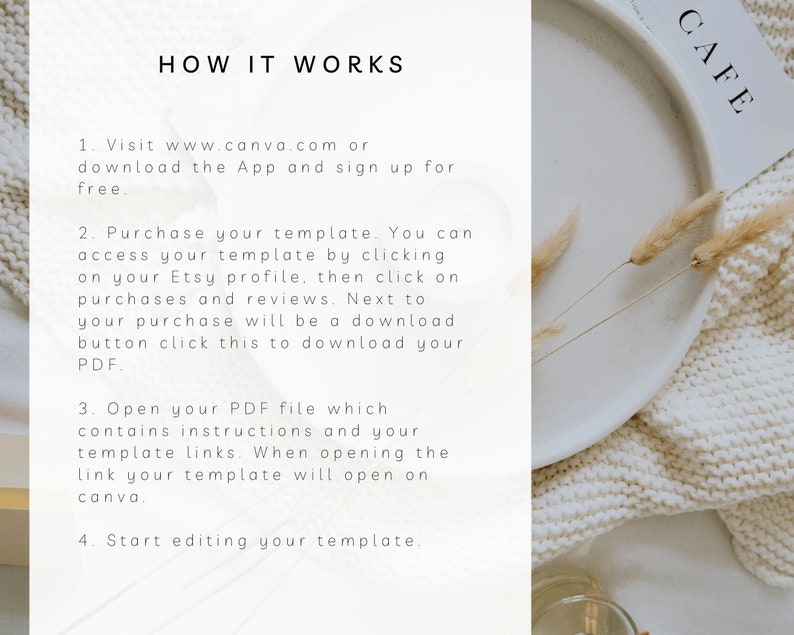 May include: A white background with black text explaining how to purchase and use a digital template. The text reads "HOW IT WORKS" and includes four numbered steps. The image also includes a white plate with a beige knitted surface and dried beige flowers.
