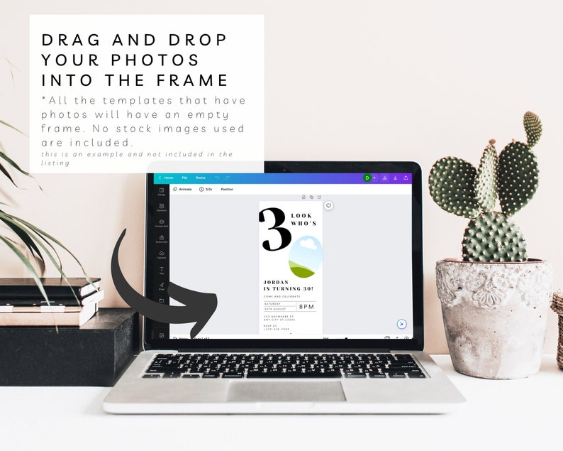 May include: A laptop screen showing a birthday invitation template with a large number 3, the text "Look Who's Turning 30!" and a green and blue landscape illustration. The text "Drag and Drop Your Photos Into The Frame" is displayed above the laptop.