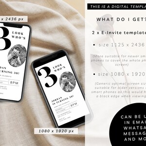 May include: Two black and white digital birthday invitation templates for a 30th birthday party. The templates feature a large number "3" and the text "Look Who's Turning 30!" with a photo of a child. The templates are available in two sizes: 1125 x 2436 pixels and 1080 x 1920 pixels.
