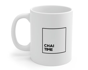 Chai Time tazza perfetta per gli amanti di Chai 11oz bianco