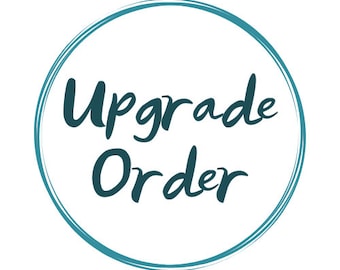 May include: A teal blue circle with the text "Upgrade Order" in a dark teal blue font.