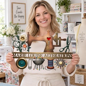 May include: A decorative metal wall sign featuring a sewing machine, scissors, a large button, a safety pin, a pincushion, a spool of thread, and a needle holder. The sign displays the text MARIE LOUISE ALTERATIONS in a bold, cut-out font.