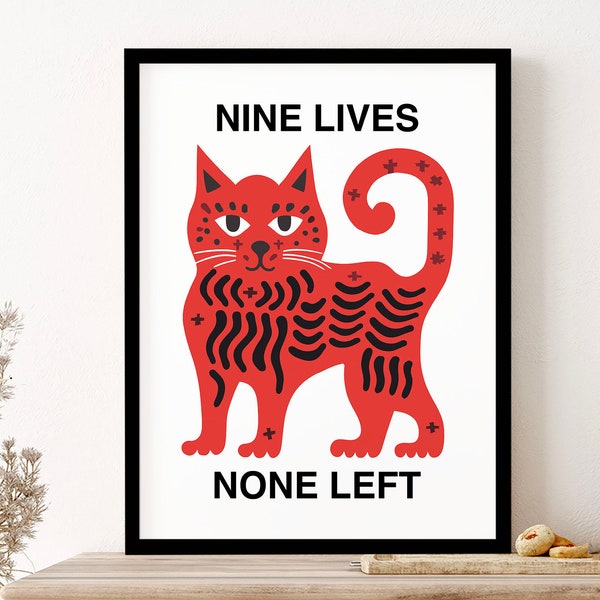 Cat Nine Lives None Left Graphic Design Poster Wall Art Print Poster Framed Art Gift