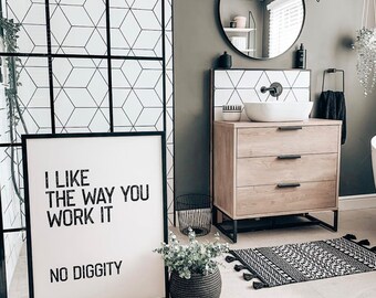 I like te way you work it No Diggity Digital Art Print Poster Black and White Typography