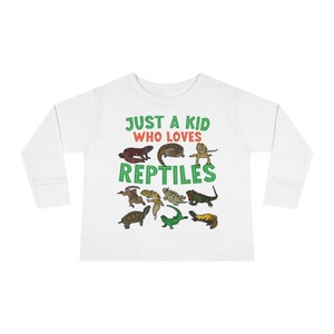 Toddler Reptile Shirts, Long Sleeve Lizard Shirts Just A Kid Who Loves Reptiles Shirts - Kids Youth Sizing - Reptile Lover Child T-Shirts White