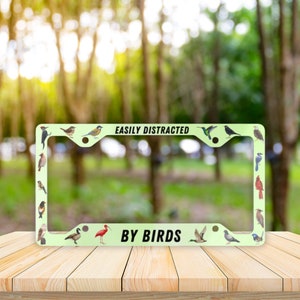 Easily Distracted By Birds License Plate Frame - Showcasing Your Love for Feathered Friends! - Bird Watcher Gift - Birder Vibes