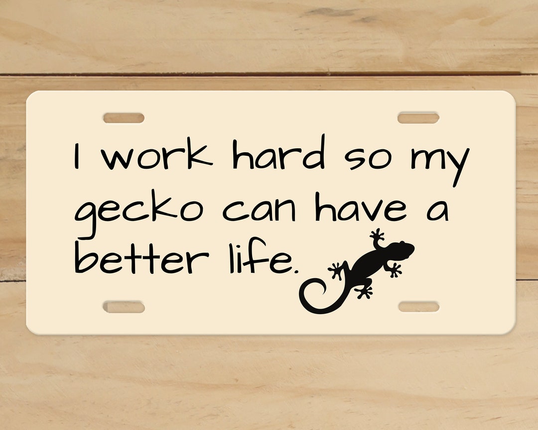 Gecko Mom Life Front License Plate, Vanity Car Tag, I Just Love Lizards