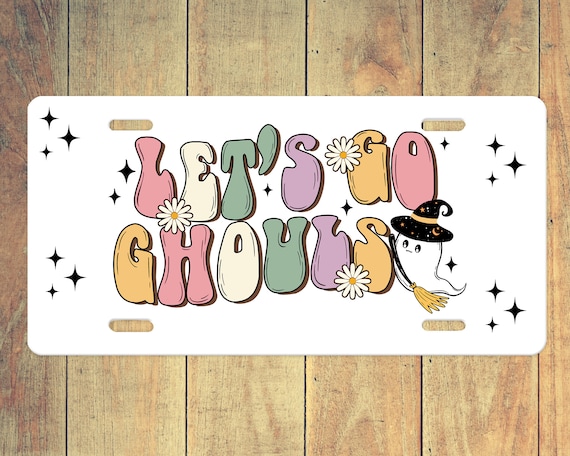 Halloween Let's Go Ghouls Front License Plate - Spooky Season Front Vanity License Tag - License Plate for Women - Country Aesthetic
