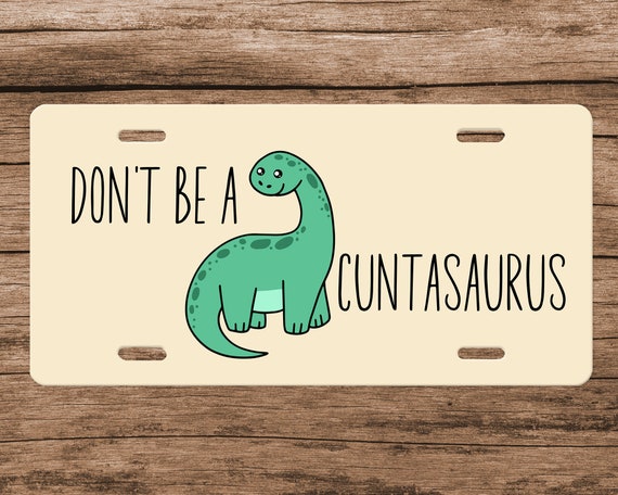 Don't Be A Cuntasaur Funny Dinosaur Decal Vinyl Sticker|Cars Trucks Vans Walls Laptop|White | 5.5 X 5.0 In |DUC2123 - Foto 7