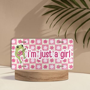 Pink Front License Plate, Frog i'm just a girl car accessory, 80s 90s kids, Girly Truck Car Vanity Plate, Gift for Mom Daughter Bestie