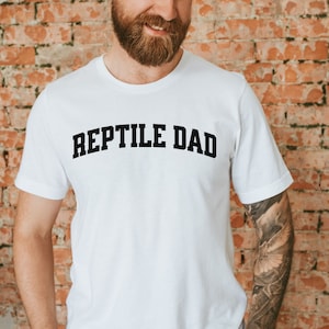 Reptile Dad Tee Shirts, Fun Reptile Lizard Dad gift