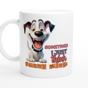 Taza divertida de perro, taza para amantes de los perros, taza de regalo divertida, regalo de cumpleaños, regalo divertido