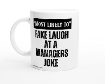 Funny Work Coffee Mug – 'Most Likely To' Gag Gift for Co-Workers