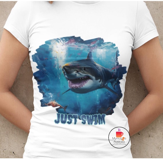 Shark T-shirt Just Swim,shirts for Women,shirtts for Men, Best Shark T- shirts, Gift Ideas,shark Gifts 