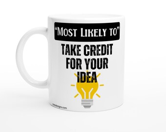 Funny Work Coffee Mug – 'Most Likely To' Gag Gift for Co-Workers